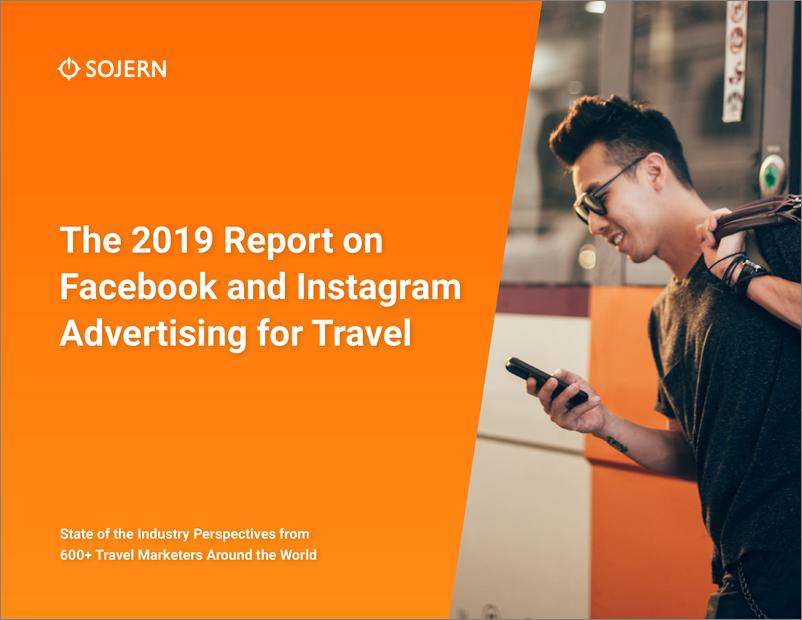 《Sojern-2019年Facebook和Instagram旅游广告报告（英文）-2019.9-47页》 - 第1页预览图
