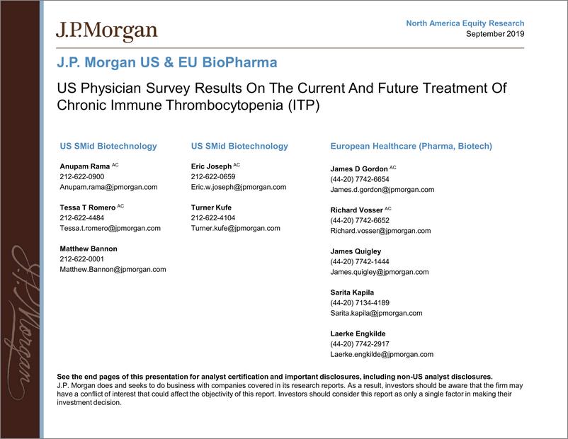 《J.P. 摩根-美股-生物制药业-美国医师关于慢性免疫性血小板减少症当前和未来治疗的调查结果-2019.9-48页》 - 第1页预览图