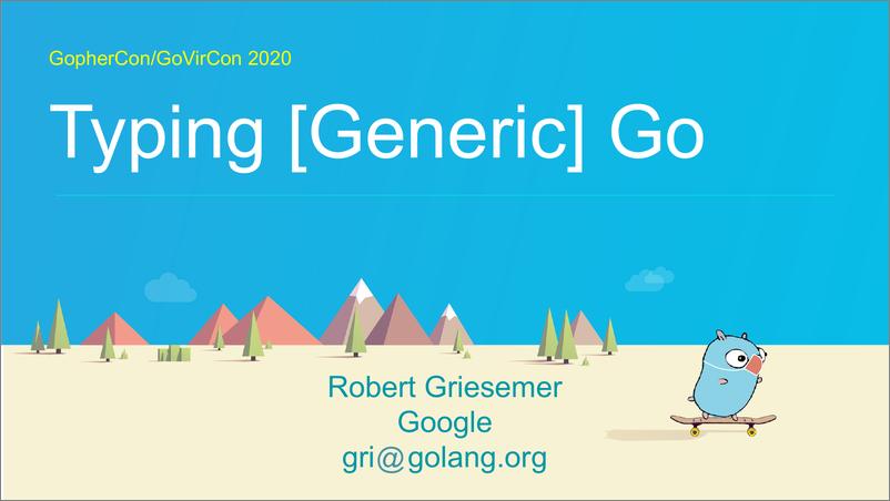 《AG - R Griesemer - Typing [Generic] Go》 - 第1页预览图