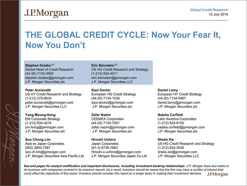 《J.P. 摩根-全球-信贷市场-全球信贷周期：你所畏惧的，你所不畏惧的-2019.7.12-52页》 - 第1页预览图