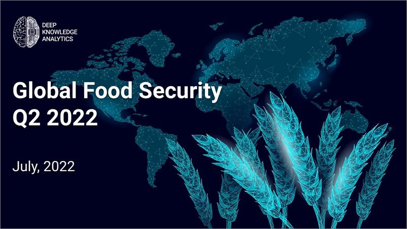 《2022年第二季度全球粮食安全报告-80页》 - 第1页预览图