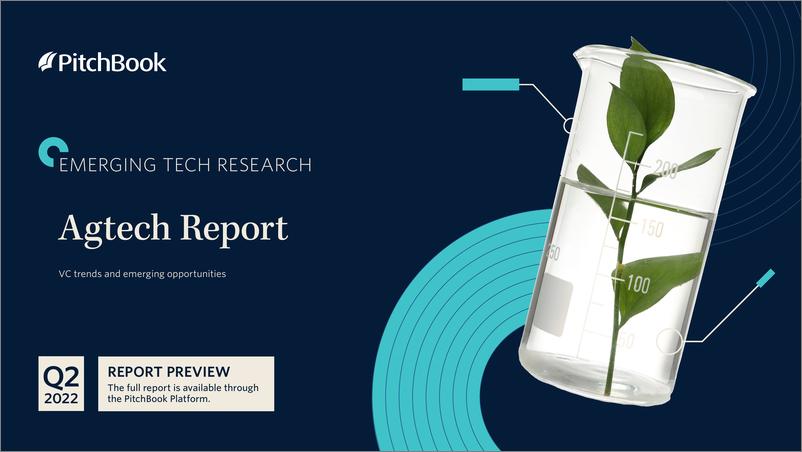 《PitchBook-Agtech报告-风险投资趋势和新兴机会（英）-2022.9-11页》 - 第1页预览图