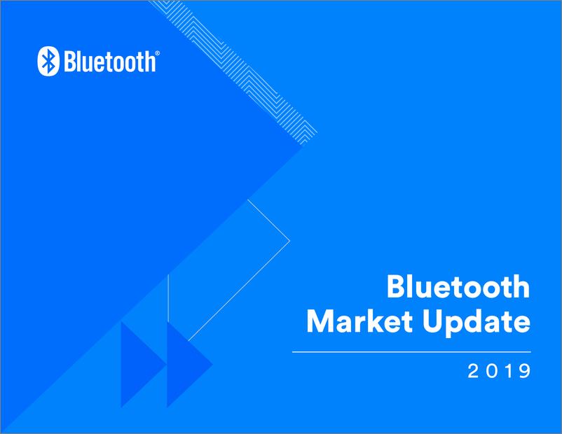 《Bluetooth-2019蓝牙市场报告（英文）-2019.7-43页》 - 第1页预览图