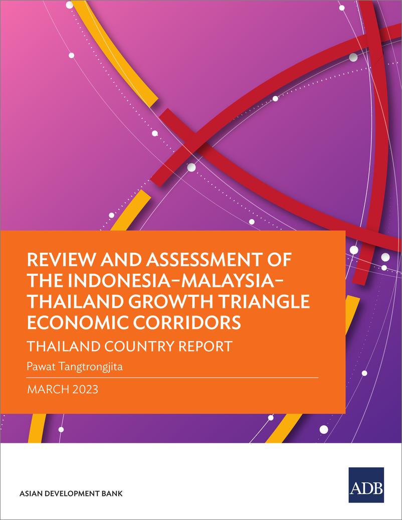 《亚开行-印尼-马来西亚-泰国增长三角经济走廊的审查和评估：泰国国家报告（英）-2023》 - 第1页预览图