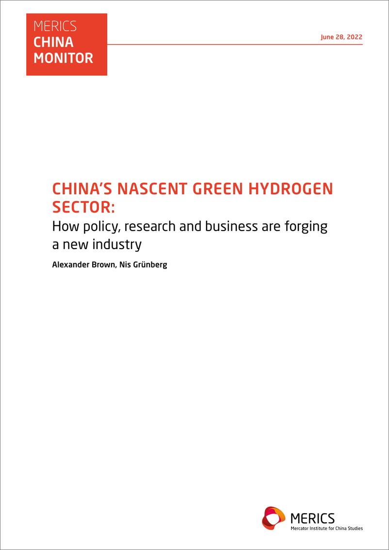 《中国新兴的绿色氢产业：政策、研究和商业如何打造新产业（英）-德国墨卡托中国研究所--2022.6-24页》 - 第1页预览图