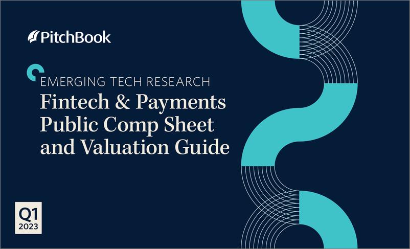 《PitchBook-2023年1季度金融科技与支付公共薪酬表和估值指南（英）-2023》 - 第1页预览图