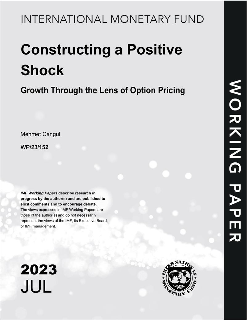 《IMF-构建正冲击：从期权定价视角看增长（英）-2023.7-27页》 - 第1页预览图