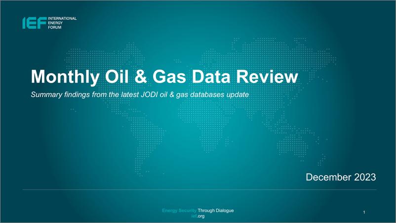《IEF-月度石油和天然气数据审查【英文版】》 - 第1页预览图