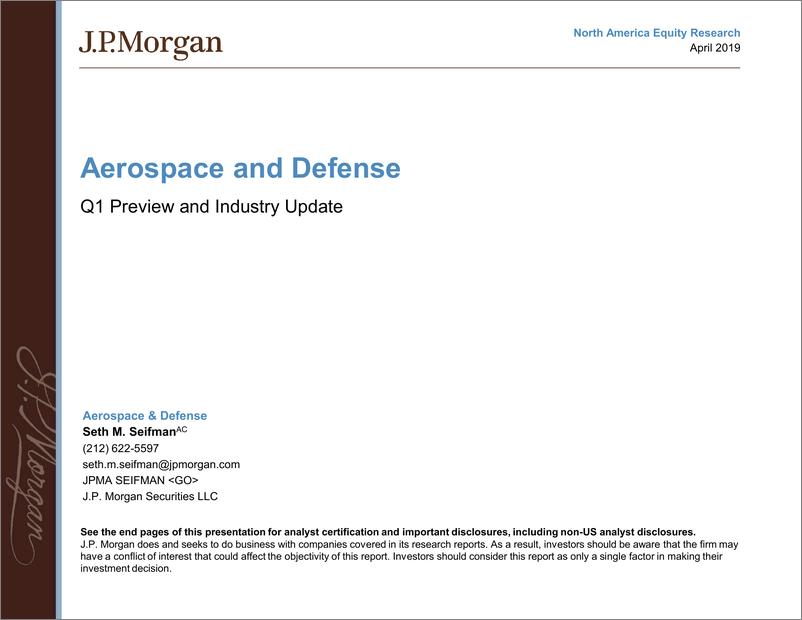 《J.P. 摩根-美股-航空航天与国防行业-2019年Q1美国航空航天与国防行业预览与更新-2019.4-30页》 - 第1页预览图