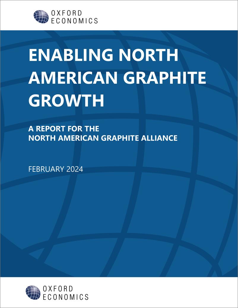 《牛津经济研究院-促进北美石墨的增长-北美石墨联盟报告（英）-2024.2-32页》 - 第1页预览图
