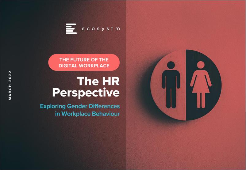 《数字工作场所的未来“人力资源视角探索工作场所行为中的性别差异-10页》 - 第1页预览图