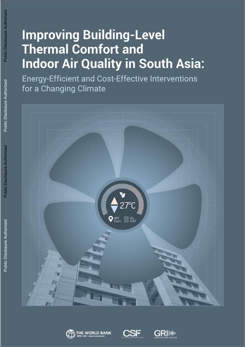 《世界银行-改善南亚建筑水平的热舒适性和室内空气质量：应对气候变化的节能和成本效益干预措施（英）-2023-142页》 - 第1页预览图