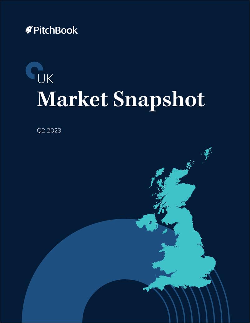 《PitchBook-2023年二季度英国市场快照（英）-2023.8-21页》 - 第1页预览图