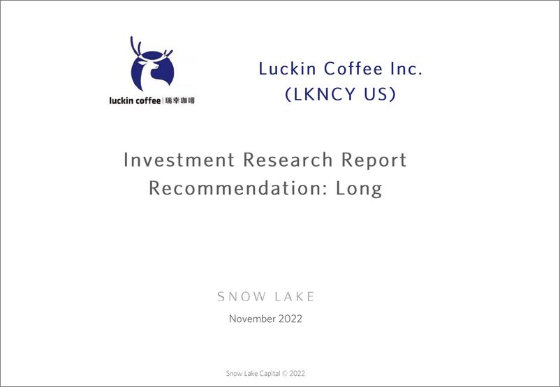 《瑞幸咖啡投资研究报告（英）-雪湖资本-2022.11-54页》 - 第1页预览图