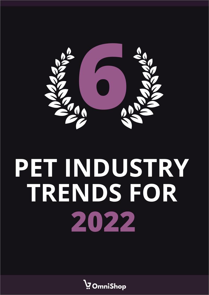 《OmniShop：2022年宠物行业趋势》 - 第1页预览图