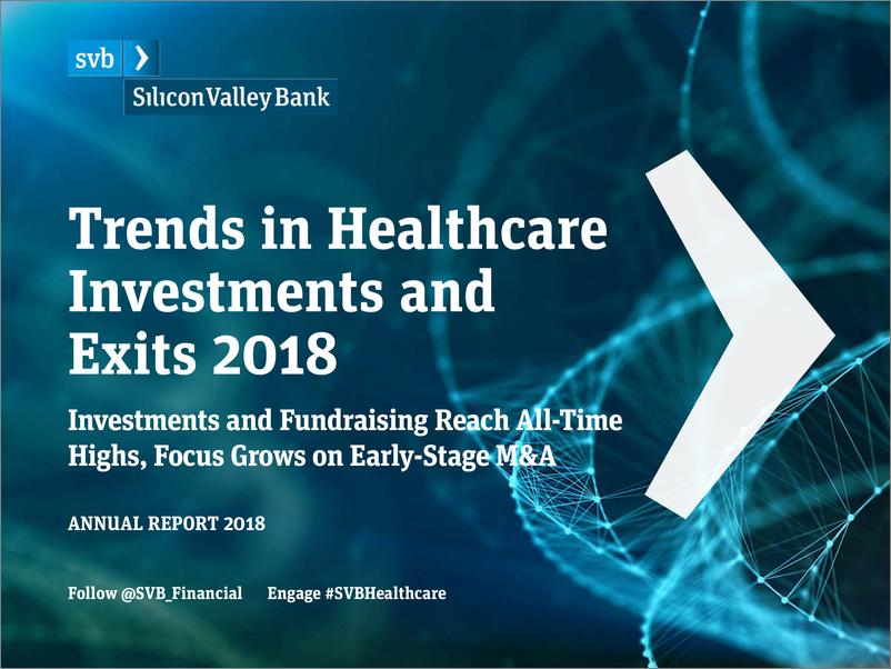 《Svb-2018 医疗健康投融资趋势报告（英文版）-2018.1-34页》 - 第1页预览图
